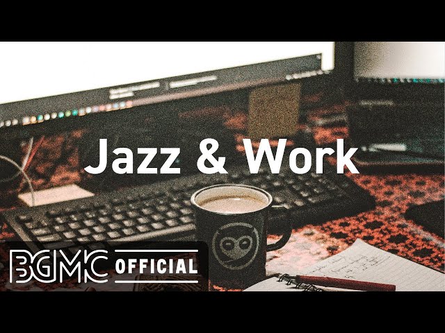 Jazz & Work: Coffee Shop Music - Smooth Jazz Piano Music for Work, Concentration