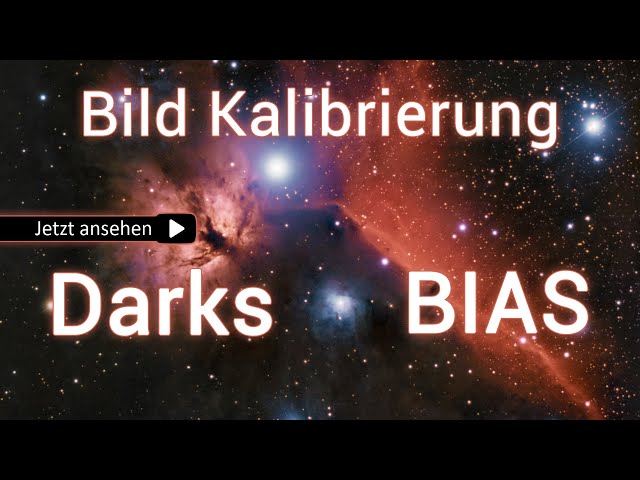 Darks und BIAS - Bild Kalibrierung für Astrofotografie