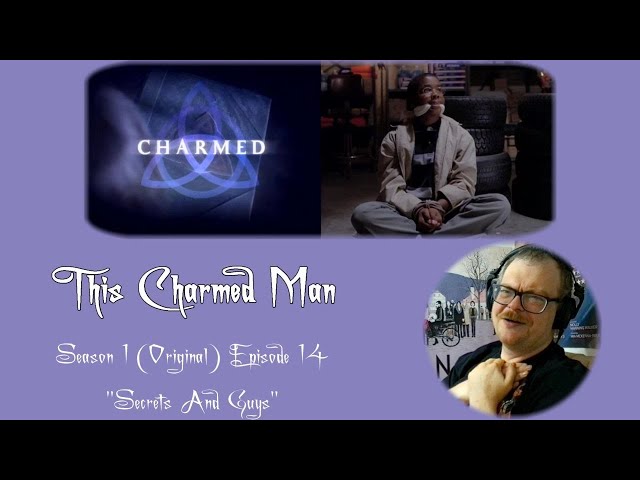 This Charmed Man - Reaction to Charmed (Original) S01E14 "Secrets And Guys"