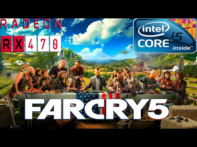Far Cry 5 On RX 470 | i5 4590 | 1080p Ultra Settings