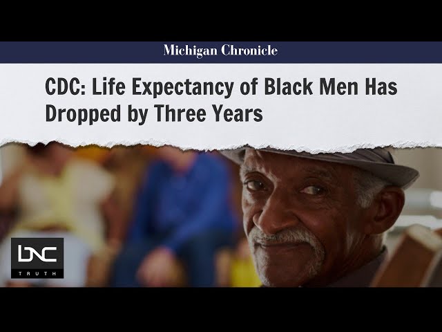 The Life Expectancy of Black Men Continues To Decline
