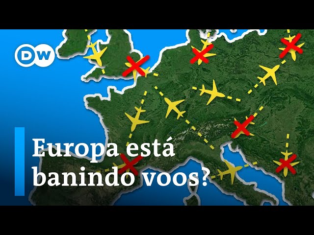 Por que a Europa está banindo voos curtos