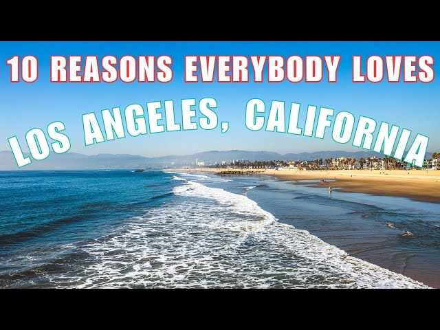 Make The Most Of Your Trip To LOS ANGELES!