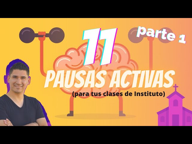 11 Pausas Activas que puedes utilizar en tus clases de Instituto