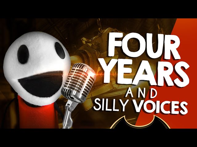 FOUR YEARS OF BENDY and Silly Voices! (Fan Voice Requests FINALLY Fulfilled)