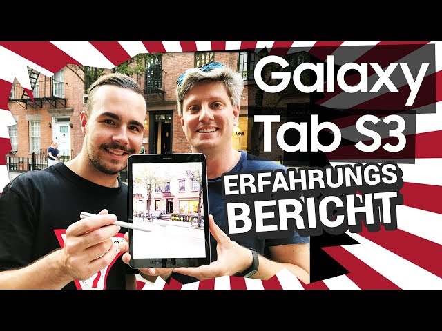 Samsung Galaxy Tab S3: Unser Erfahrungsbericht aus New York!