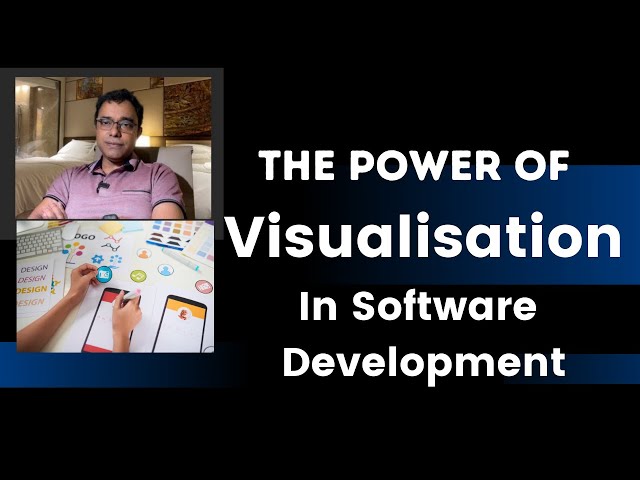 Use the Power of Visualization Techniques In Software Development
