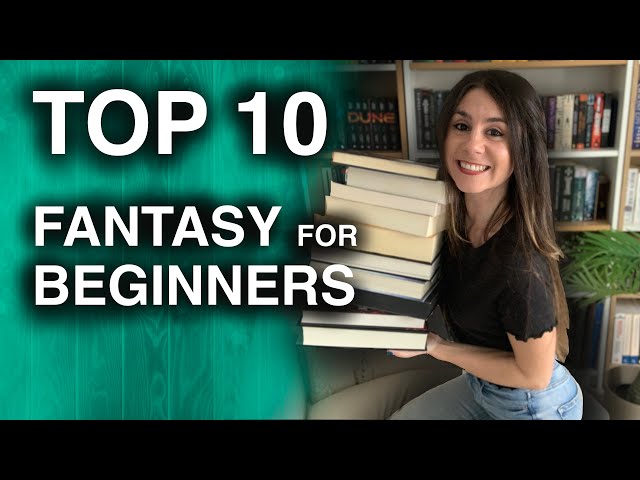 TOP 10 FANTASY BOOKS FOR BEGINNERS: 5-star book recommendations ⭐️