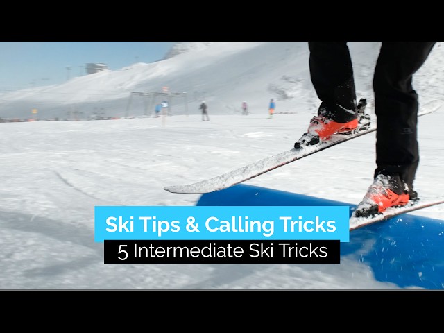 5 Intermediate Ski Tricks | Ski Tips & Calling Tricks
