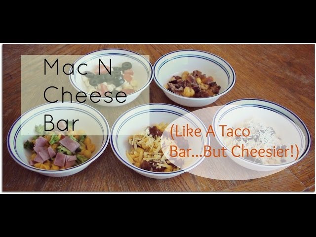 Kids Party Food Idea: Mac N Cheese Bar