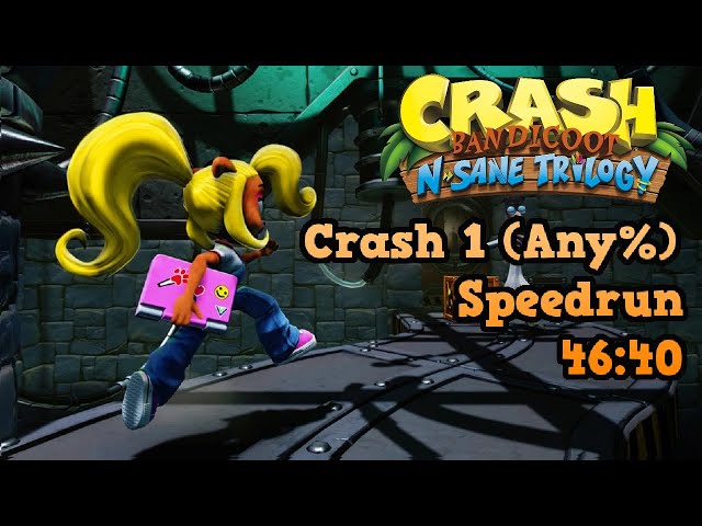 Crash Bandicoot N. Sane Trilogy - Crash 1 (Any%) Speedrun in 46:40