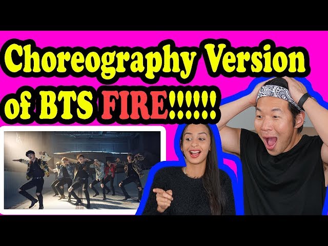 BTS FIRE CHOREOGRAPHY VERSION REACTION!!!