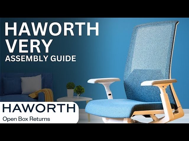 Haworth Very Unboxing and Assembly