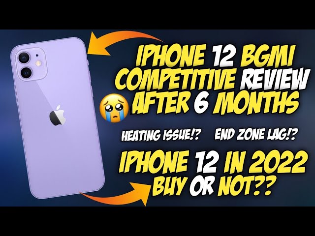 iPhone 12 BGMI Competitive Review After 6 Months🔥iPhone 12 for Pubg Competitive 2023