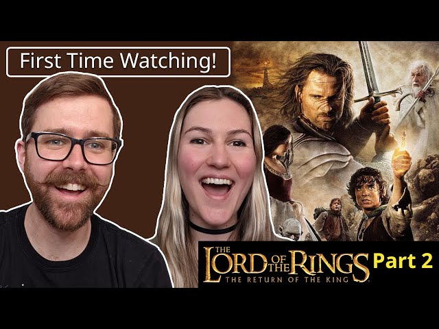 The Lord of the Rings: The Return of the King | Part 2 | First Time Watching! | Movie REACTION!