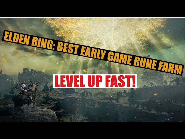 ELDEN RING: Best early game rune farm