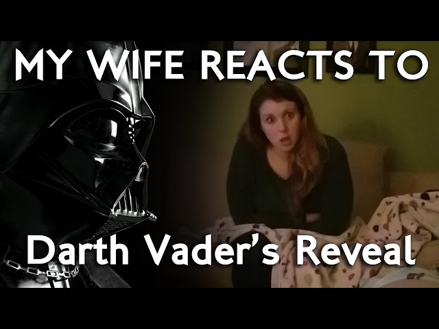 My Wife Reacts To Darth Vader's Reveal
