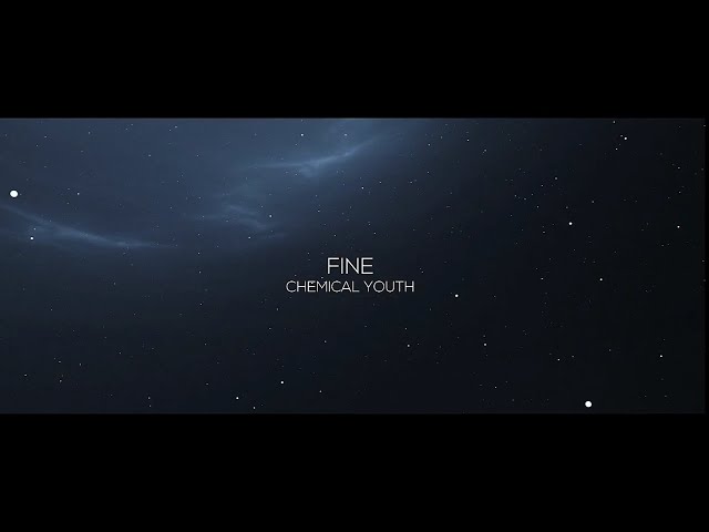 Chemical Youth - "FINE" (Official Visualizer)