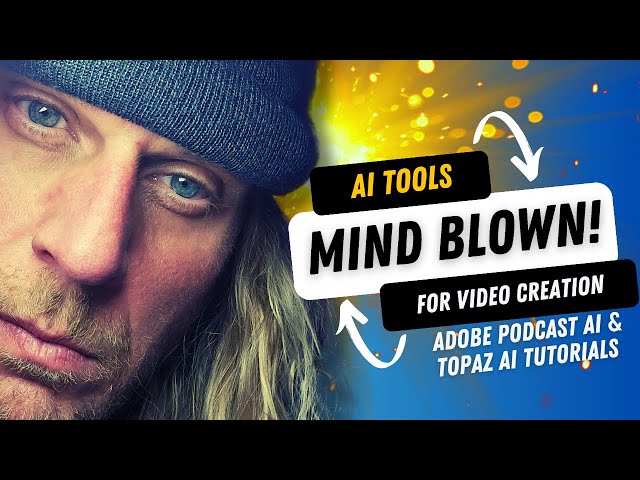 Unleashing the Power of AI: Video Creation Tools Revealed! Topaz AI and Adobe Podcast Beta Tutorials