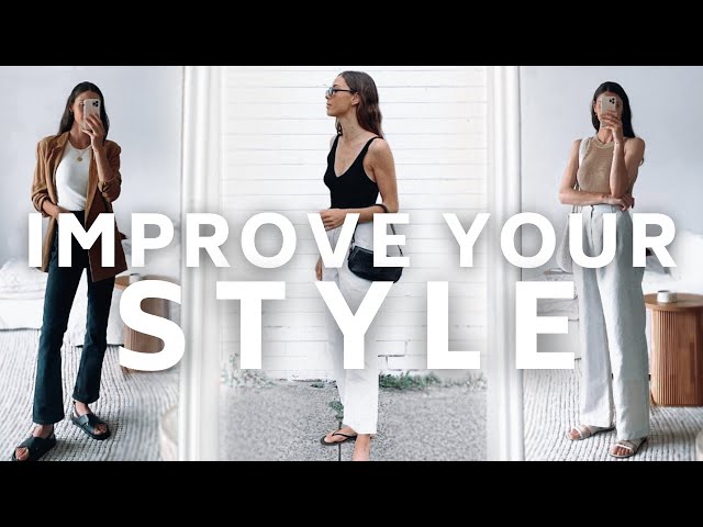 5 Easy Ways to IMPROVE YOUR STYLE ✨