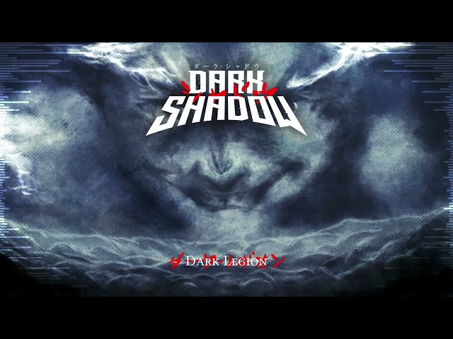Dark Legion [Official Visualizer] -「ダークレギオン」