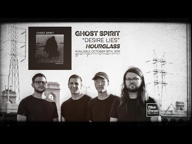 Ghost Spirit - Desire Lies