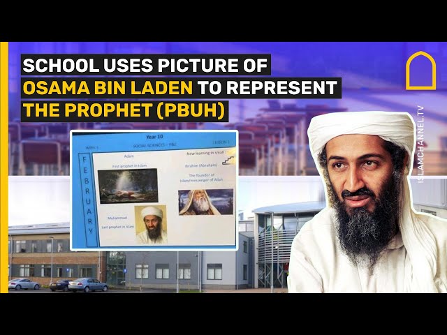 School uses picture of Osama Bin Laden to represent the Prophet (SAW)