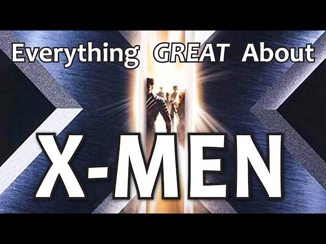 Everything GREAT About X-Men!