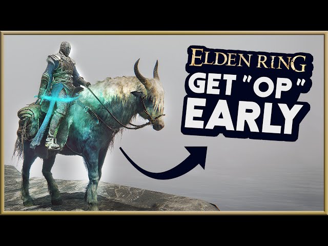 ELDEN RING | Get “Overpowered” At The Very Start