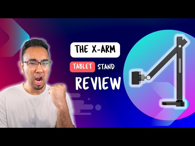 Xlayout Flexible Tablet & Phone Mount Holder: X-Arm Review