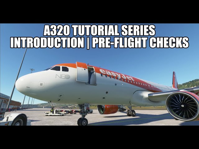 MSFS 2020 A320 - Preflight Checks | Tutorial Series