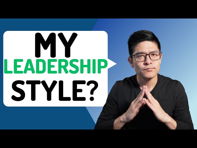 Describe your leadership style interview question - How to answer and example