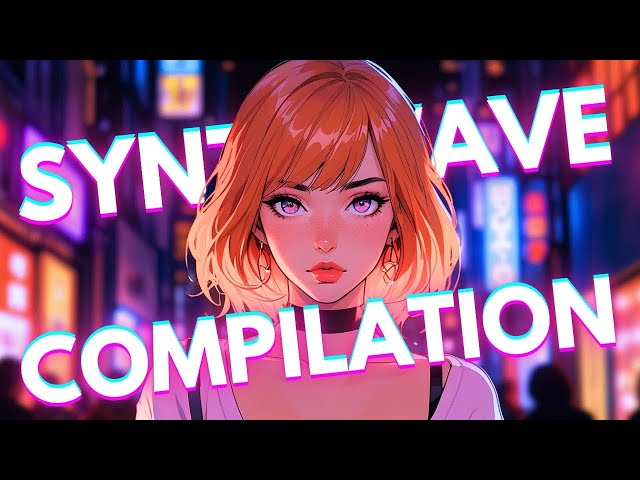 Synthwave Mix [ Synthwave Compilation ]