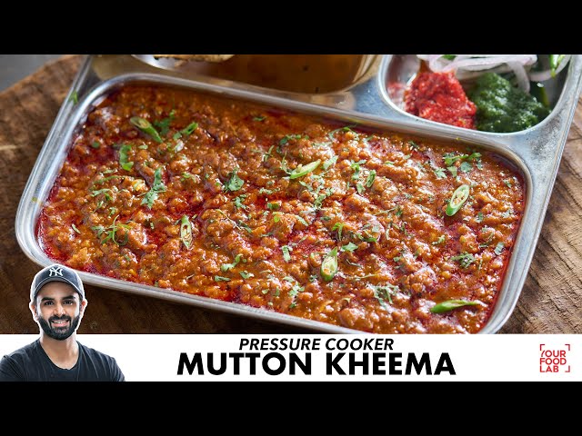 Punjabi Style Mutton Kheema | Pressure Cooker Mutton Recipe | कुकर वाला मटन कीमा | Chef Sanjyot Keer