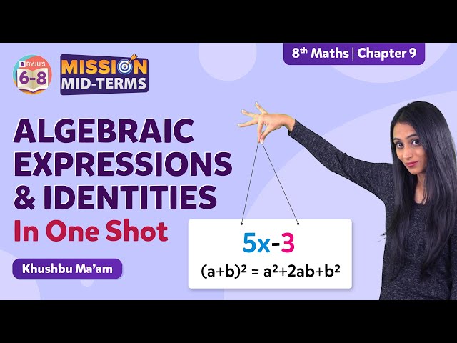 Algebraic Expressions and Identities Class 8 Maths in One Shot | NCERT Class 8 Maths Chapter 9