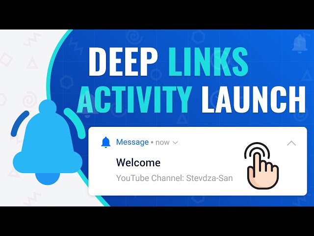 Start an Activity with a Deep Link | Notifications in Android