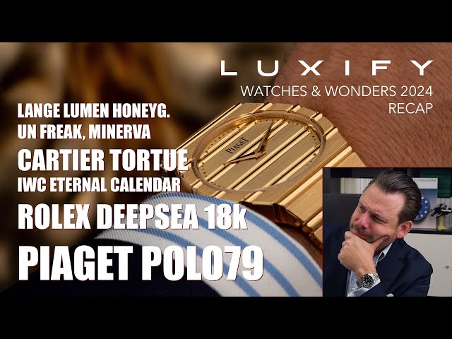 Rolex Deepsea 18k, IWC Eternal Calendar, Cartier Tortue, Polo79, Freak S, Lange Lumen Honeygold
