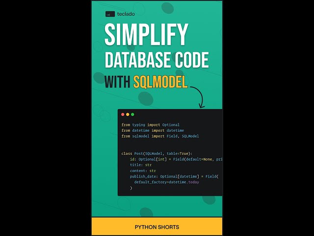 Simplify database code with SQLModel and Python