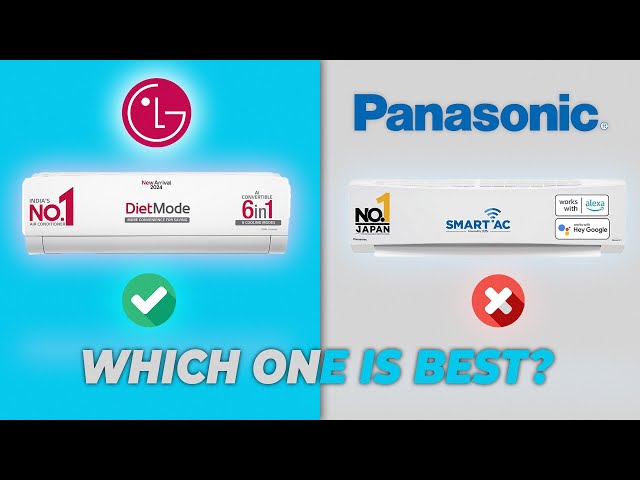 Panasonic AC vs LG AC- Two Actual Differences You Need to Know (Hindi)