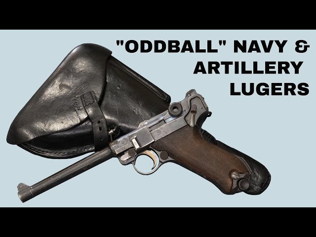 "Oddball" Navy & Artillery Lugers