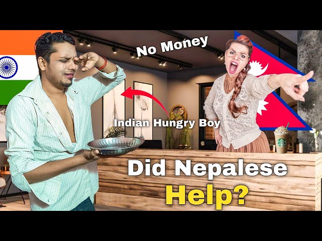 How Hungry Indian🇮🇳 Boy Spends A Day In Nepal🇳🇵Did Nepalese Help?
