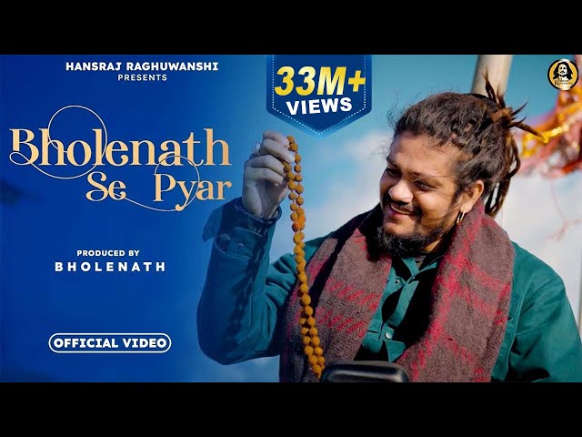 Bholenath Se Pyar  || Official Video 2022 || Hansraj Raghuwanshi || Ricky T Giftruler ||