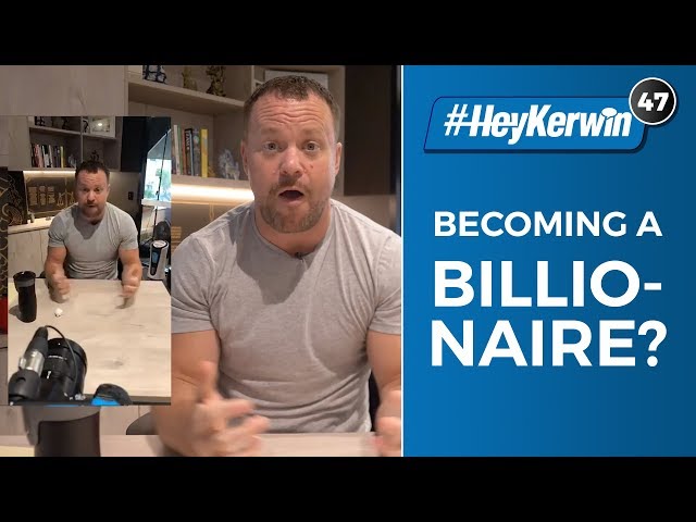 THE SECRETS OF BILLIONAIRES | #HeyKerwin 47