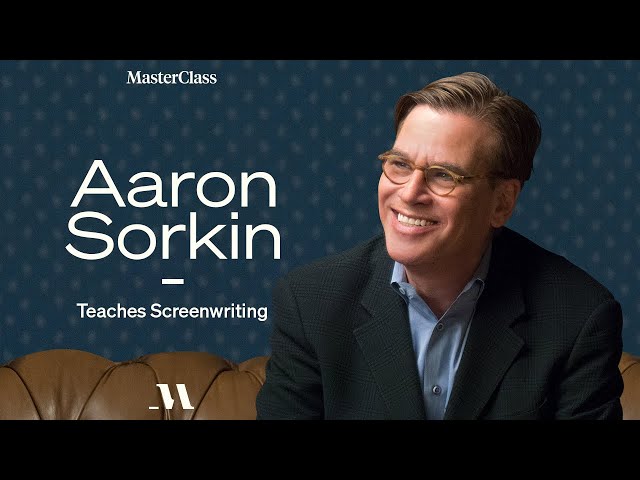 Aaron Sorkin Teaches Screenwriting | Official Trailer | MasterClass