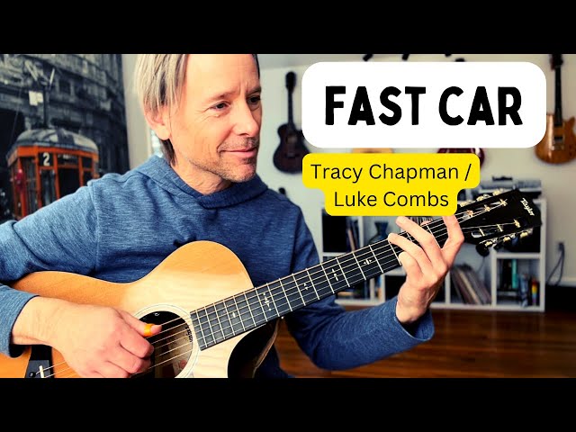 How to play Fast Car by: Luke Combs / Tracy Chapman guitar lesson tutorial + tabs