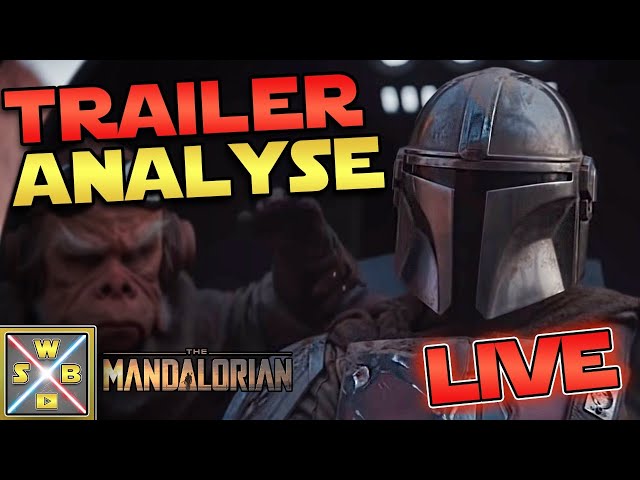 STAR WARS THE MANDALORIAN Trailer Analyse mit euch! - Livestream
