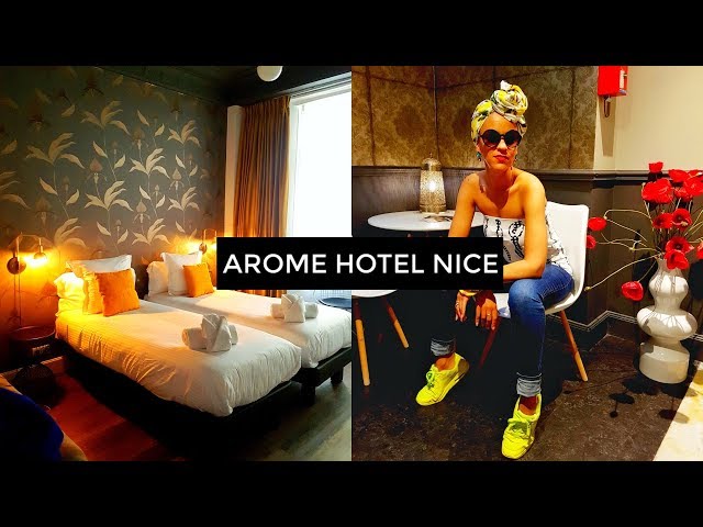 HOTEL REVIEW AROME HOTEL NICE TOUR | NICE FRANCE | Boutique Design Hotels