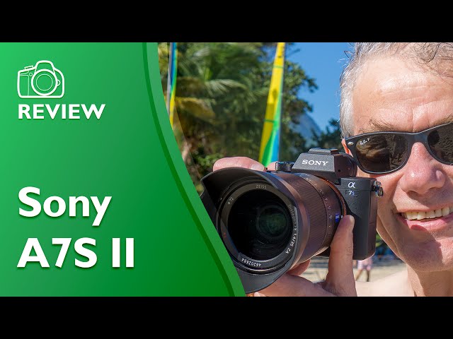 Sony A7S II (ILCE -A7Sm2) hands-on review