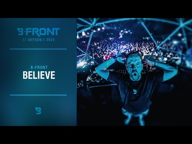 B-Front - Believe | Defqon.1 2022