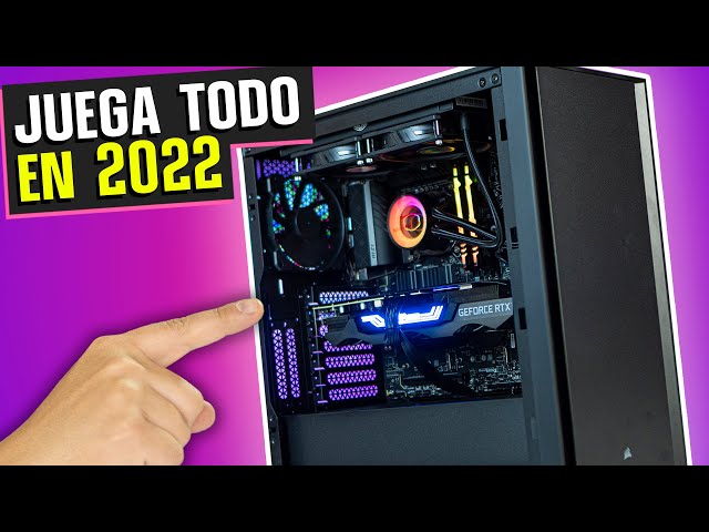 La MEJOR PC Gamer para TODO 2022